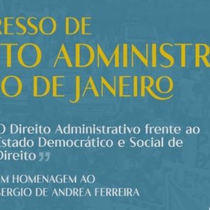 MGPE apoia a realização do III Congresso de Direito Administrativo do Rio de Janeiro